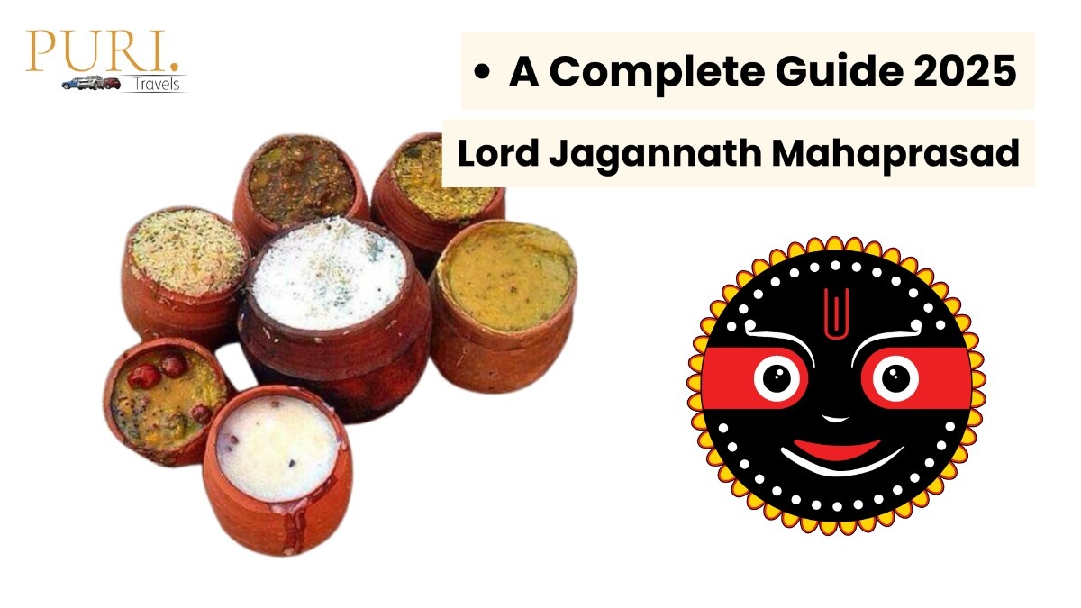 Lord Jagannath Mahaprasad: The Sacred Food of Puri Temple – You Must Experience in 2025
